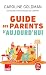 Guide des parents d'aujourd'hui