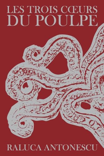 Les trois coeurs du poulpe (Paperback)