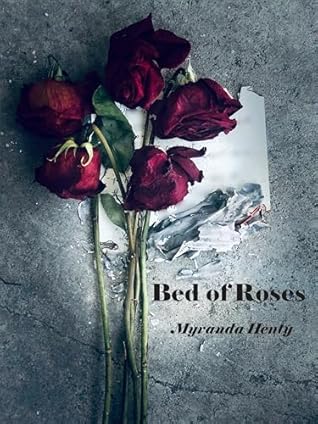 Bed of Roses (Ashes and Roses Book 1)