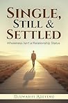 Single, Still & S...