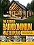 The Ultimate Barndominium Masterplan: A Step-by-Step Guide with Visual Blueprints, Budgeting Tools, and Success Stories to Build Your Custom, Energy-Efficient Home Right—Without Breaking the Bank