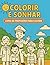 Colorir e Sonhar: As Minhas Primeiras Profissões (Portuguese Edition)