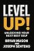 LEVEL UP!: Unlocking Your N...