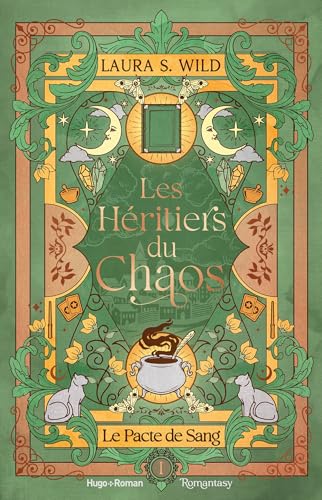 Le Pacte de sang (Les Héritiers du Chaos, #1)