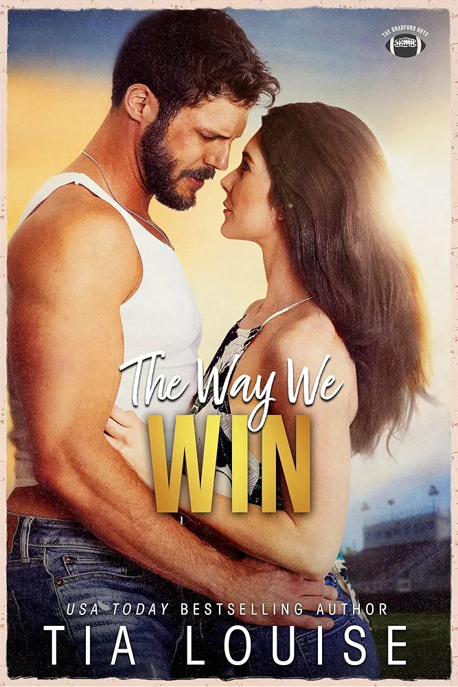 The Way We Win (The Bradford Boys, #5)