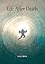 Life After Death by L.S.C. Silva