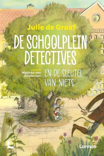 De schoolpleindetectives en de sleutel van niets (Dutch Edition)