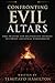 Confronting Evil Altars: Fi...