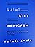 Nuevo cine mexicano. Territorios de reinvención. 1979-2009 by Rafael Aviña