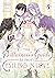 The Villainess's Guide to (Not) Falling in Love (Manga) 04