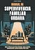 Manual de Supervivencia Fam...