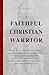 A Faithful Christian Warrio...