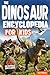The Dinosaur Encyclopedia f...