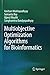 Multiobjective Optimization Algorithms for Bioinformatics