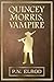 Quincey Morris, Vampire