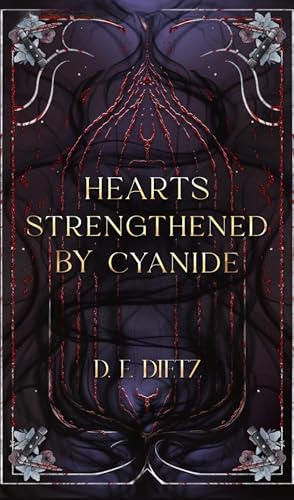 Hearts Strengthened by Cyanide (The Afton Adders Book 3)