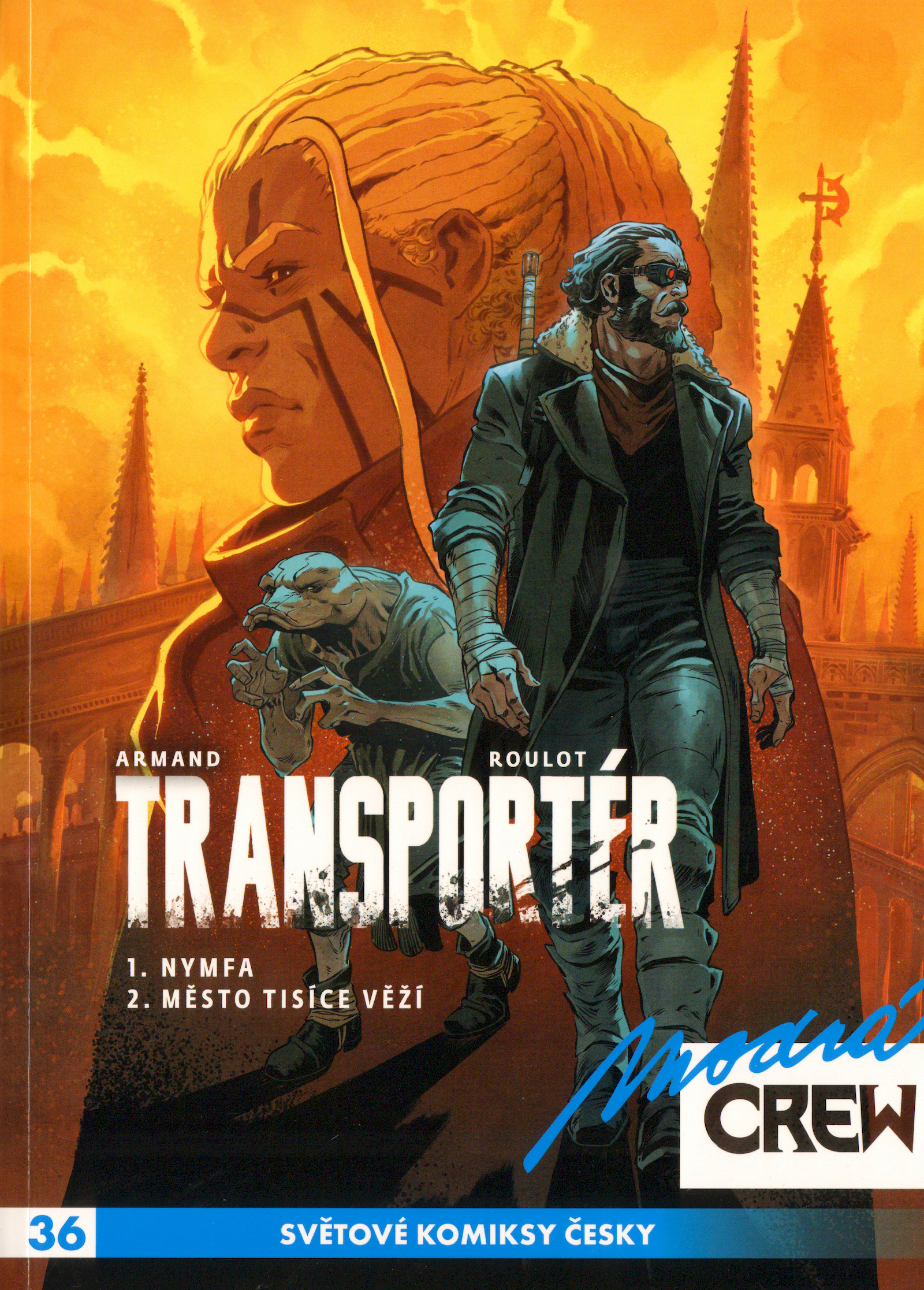Modrá CREW #36 - Transportér #1 Nymfa, #2 Město tisíce věží