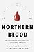 Northern Blood: Period Poli...