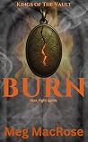 Burn: Fear. Fight...