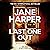 Last One Out: A Gripping Mystery Set In the Australian Outback from the No. 1 Bestselling Author of The Dry and The Lost Man