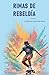 Rimas de rebeldía (Spanish Edition)