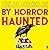 By Horror Haunted by Celia Fremlin