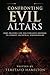 Confronting Evil Altars by Temitayo Hamilton