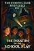 The Phantom of the School Play