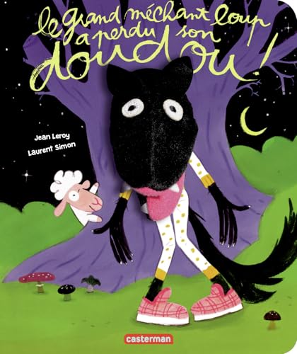 Le grand méchant loup a perdu son doudou: Livre marionnette pour enfant - dès 2 ans (Paperback)