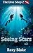 Seeing Stars (The Dive Shop...