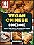 Vegan Chinese Cookbook: Tas...