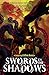 Swords in the Shadows