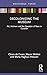 Decolonizing the Museum (Museums in Focus)