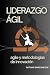 Liderazgo Ágil: Agile y Met...