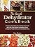 The Simple Dehydrator Recip...