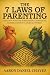 The 7 Laws of Parenting: TI...