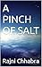A PINCH OF SALT