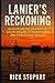 Lanier’s Reckoning: An Inve...