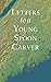 Letters to a Young Spoon Ca...
