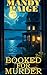 Booked For Murder: A Cozy S...