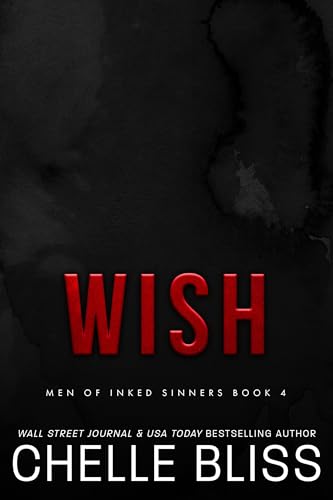 Wish (Men of Inked Sinners #4)
