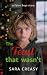 The Feast That Wasn't by Sara Creasy