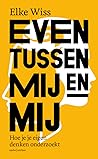 Even tussen mij e...