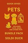 Pets : Quick Dives