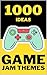 1000 Ideas: Game Jam Themes...