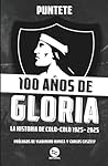 100 años de glori...
