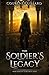 The Soldier's Legacy by Courtney Lillard