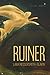Ruiner by Lara Messersmith-Glavin Ruiner by Lara Messersmith-Glavin