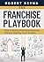 The Franchise Playbook: How...