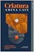 Criatura by Amina Cain